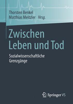 Zwischen Leben und Tod