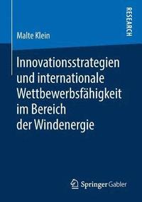 bokomslag Innovationsstrategien und internationale Wettbewerbsfhigkeit im Bereich der Windenergie
