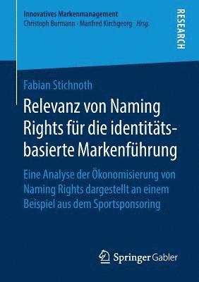 Relevanz von Naming Rights fr die identittsbasierte Markenfhrung 1