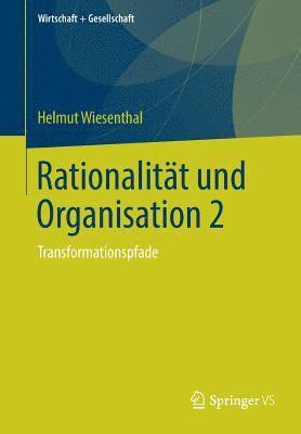 Helmut Wiesenthal - Rationalität und Organisation 2, Häftad