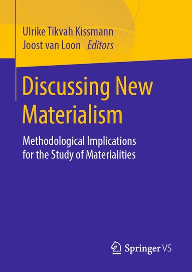 Ulrike Tikvah Kissmann, Joost van Loon - Discussing New Materialism, Häftad
