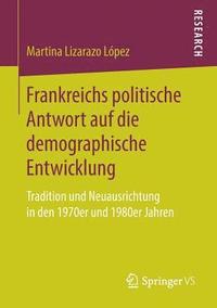 bokomslag Frankreichs politische Antwort auf die demographische Entwicklung