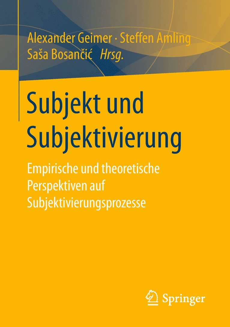 Alexander Geimer, Steffen Amling, Saša Bosančić - Subjekt und Subjektivierung, Häftad