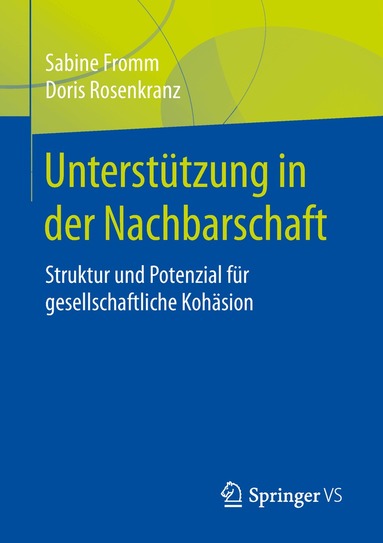 Sabine Fromm, Doris Rosenkranz - Unterstützung in der Nachbarschaft, Häftad