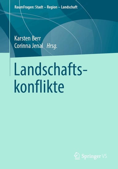 Karsten Berr, Corinna Jenal - Landschaftskonflikte, Häftad
