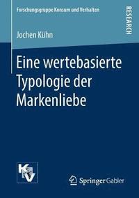 bokomslag Eine wertebasierte Typologie der Markenliebe