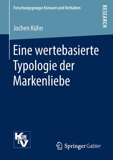 Jochen Kühn - Eine wertebasierte Typologie der Markenliebe, Häftad