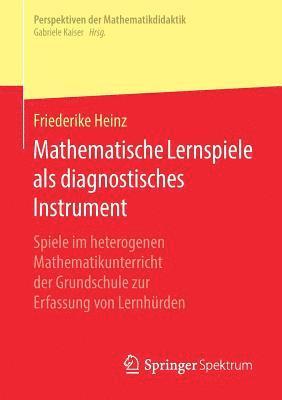 Mathematische Lernspiele als diagnostisches Instrument 1