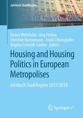 Housing and Housing Politics in European Metropolises 1