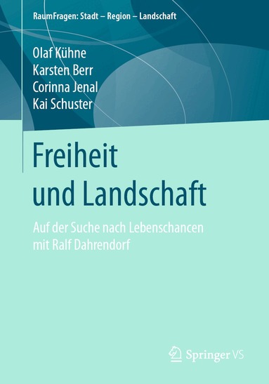 Olaf Kühne, Karsten Berr, Corinna Jenal, Kai Schuster - Freiheit und Landschaft, Häftad