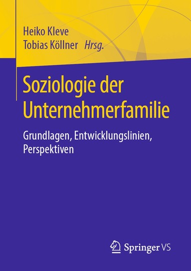 Heiko Kleve, Tobias Köllner - Soziologie der Unternehmerfamilie, Häftad