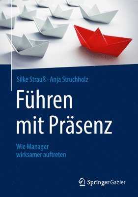 bokomslag Führen mit Präsenz
