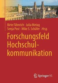 bokomslag Forschungsfeld Hochschulkommunikation
