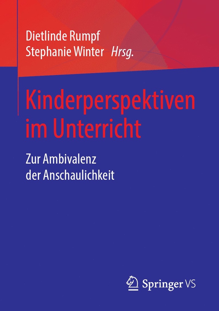 Dietlinde Rumpf, Stephanie Winter - Kinderperspektiven im Unterricht, Häftad