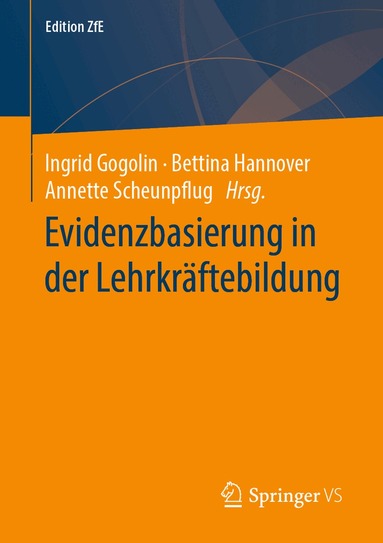 Ingrid Gogolin, Bettina Hannover, Annette Scheunpflug - Evidenzbasierung in der Lehrkräftebildung, Häftad