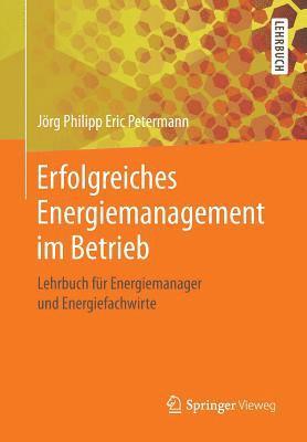 Erfolgreiches Energiemanagement im Betrieb 1