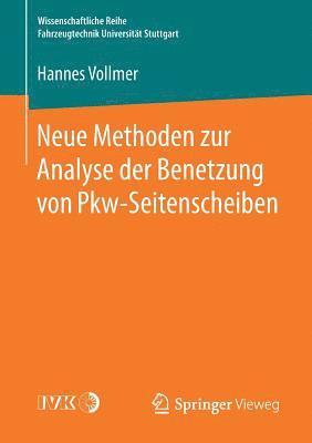 bokomslag Neue Methoden zur Analyse der Benetzung von Pkw-Seitenscheiben