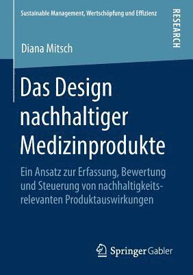 bokomslag Das Design nachhaltiger Medizinprodukte