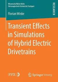 bokomslag Transient Effects in Simulations of Hybrid Electric Drivetrains