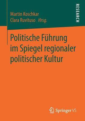 Politische Fhrung im Spiegel regionaler politischer Kultur 1