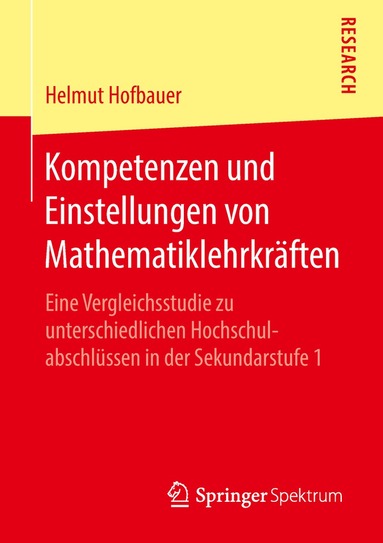 Helmut Hofbauer - Kompetenzen und Einstellungen von Mathematiklehrkräften, Häftad