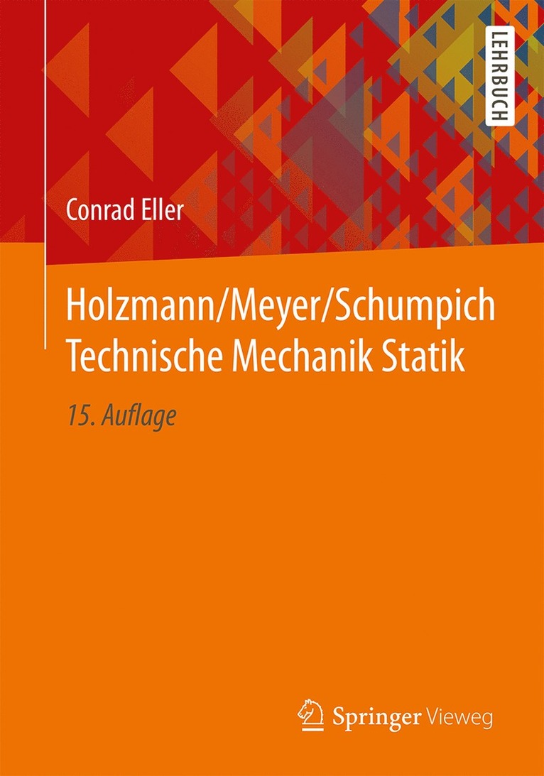 Conrad Eller - Holzmann/Meyer/Schumpich Technische Mechanik Statik, Häftad