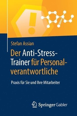 bokomslag Der Anti-Stress-Trainer fr Personalverantwortliche