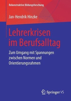 Jan-Hendrik Hinzke - Lehrerkrisen im Berufsalltag, Häftad