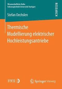 bokomslag Thermische Modellierung elektrischer Hochleistungsantriebe