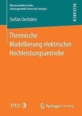 Thermische Modellierung elektrischer Hochleistungsantriebe 1