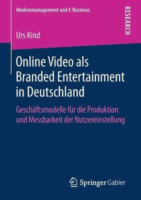 Online Video als Branded Entertainment in Deutschland 1