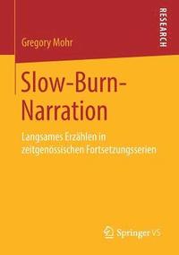 bokomslag Slow-Burn-Narration