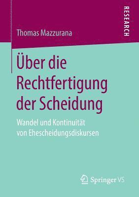 Thomas Mazzurana - Über die Rechtfertigung der Scheidung, Häftad