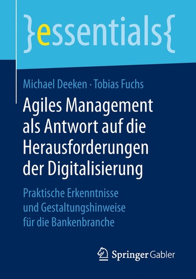 bokomslag Agiles Management als Antwort auf die Herausforderungen der Digitalisierung