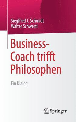 bokomslag Business-Coach trifft Philosophen