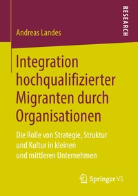 bokomslag Integration hochqualifizierter Migranten durch Organisationen