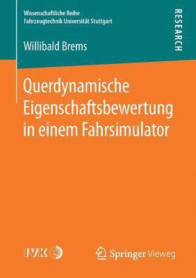 Querdynamische Eigenschaftsbewertung in einem Fahrsimulator 1