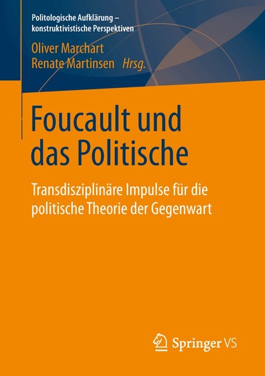Oliver Marchart, Renate Martinsen - Foucault und das Politische, Häftad