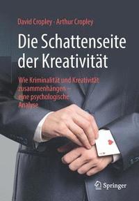 bokomslag Die Schattenseite der Kreativität