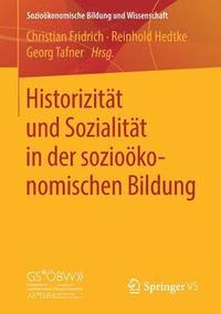 bokomslag Historizitt und Sozialitt in der soziokonomischen Bildung