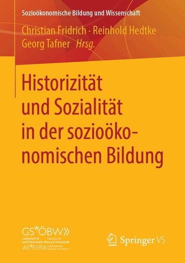 Christian Fridrich, Reinhold Hedtke, Georg Tafner - Historizität und Sozialität in der sozioökonomischen Bildung, Häftad