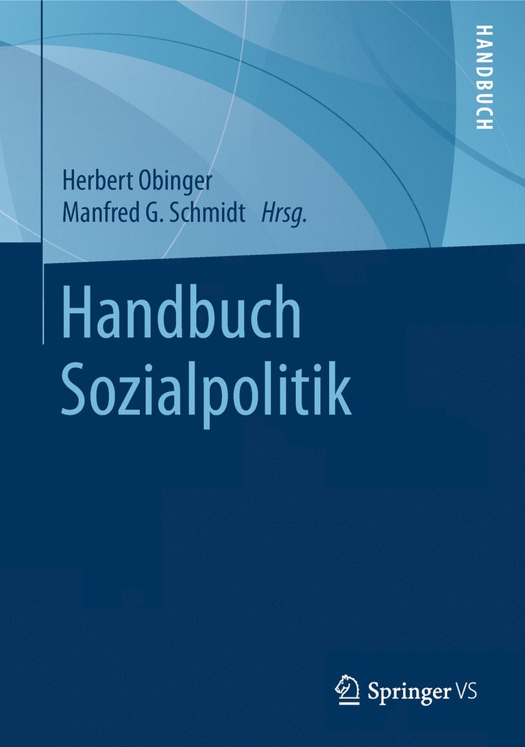 Herbert Obinger, Manfred G. Schmidt - Handbuch Sozialpolitik, Inbunden