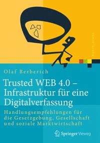 bokomslag Trusted WEB 4.0  Infrastruktur fr eine Digitalverfassung