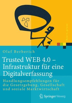 Trusted WEB 4.0  Infrastruktur fr eine Digitalverfassung 1