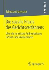 bokomslag Die soziale Praxis des Gerichtsverfahrens