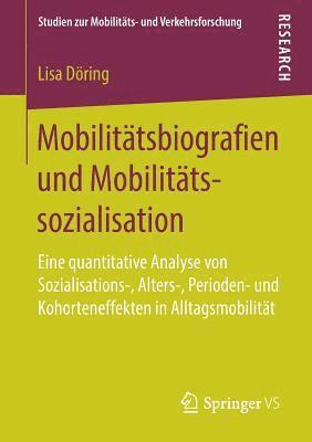 bokomslag Mobilitätsbiografien und Mobilitätssozialisation