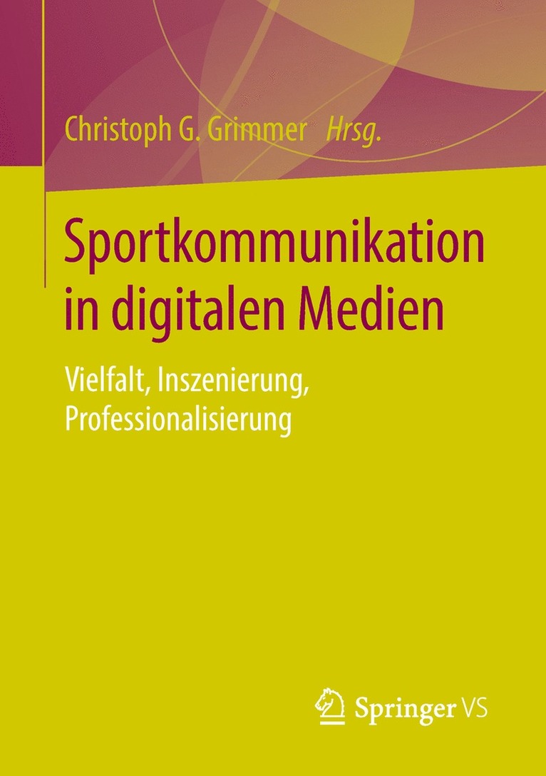 Christoph G. Grimmer - Sportkommunikation in digitalen Medien, Häftad