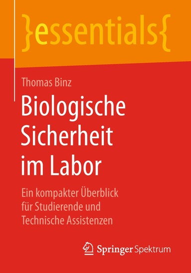 Thomas Binz - Biologische Sicherheit im Labor, Häftad