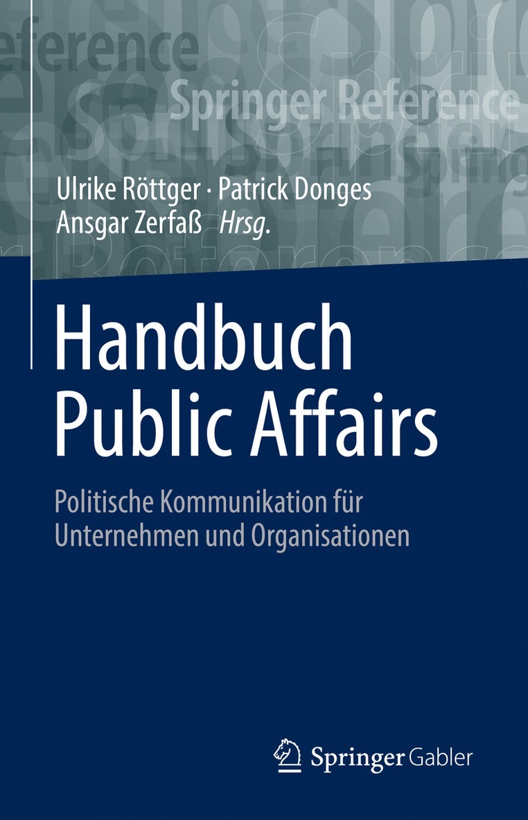 Ulrike Röttger, Patrick Donges, Ansgar Zerfaß - Handbuch Public Affairs, Inbunden