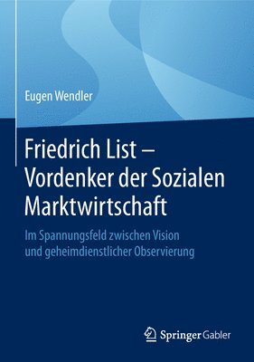 Friedrich List - Vordenker der Sozialen Marktwirtschaft 1